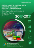 Produk Domestik Regional Bruto Kabupaten Bangkalan Menurut Lapangan Usaha 2017-2021