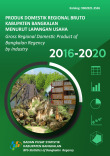 Produk Domestik Regional Bruto Kabupaten Bangkalan Menurut Lapangan Usaha 2016-2020
